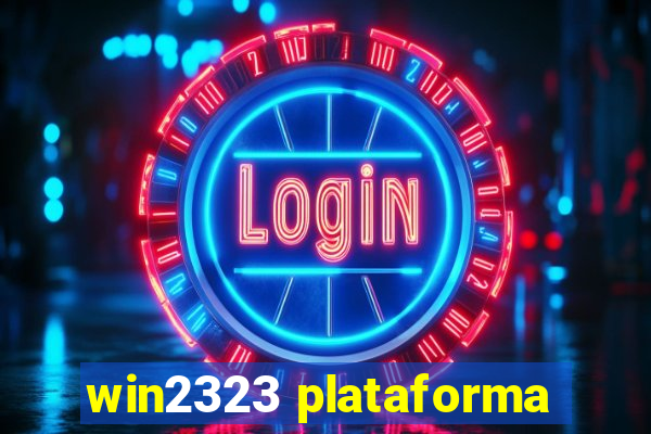 win2323 plataforma